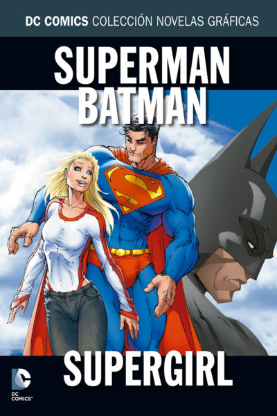 COLECCIÓN NOVELAS GRÁFICAS 24 :SUPERMAN/BATMAN: SUPERGIRL