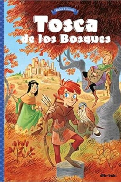 TOSCA DE LOS BOSQUES