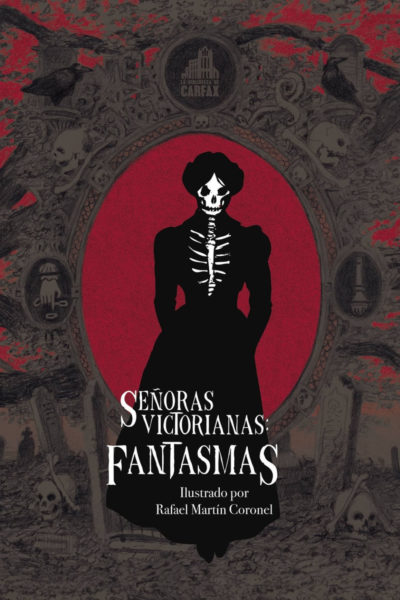 SEÑORAS VICTORIANAS: FANTASMAS