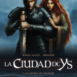 LA CIUDAD DE YS 1. LA LOCURA DE GRADLON
