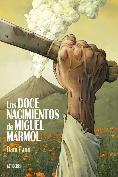 LOS DOCE NACIMIENTOS DE MIGUEL MARMOL