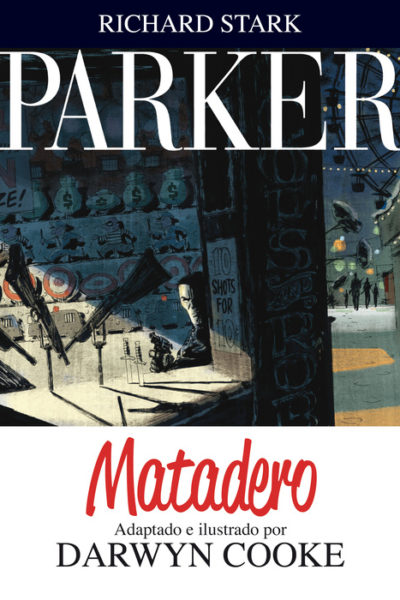 PARKER 4 : MATADERO