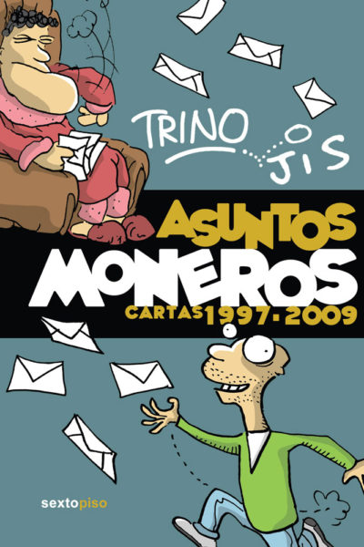 ASUNTOS MONEROS CARTAS 1997-2009