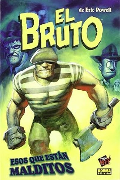 EL BRUTO 8 : ESOS QUE ESTÁN MALDITOS