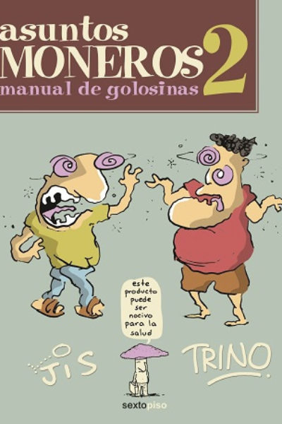 ASUNTOS MONEROS 2. MANUAL DE GOLOSINAS