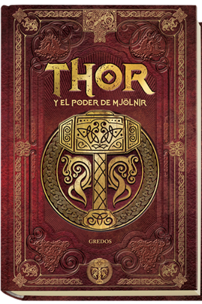 MITOS NORDICOS 1 THOR Y EL PODER DE MJOLNIR