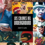 LOS COLORES DEL UNDERGROUND