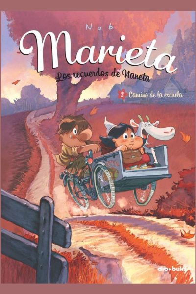 MARIETA 2 : CAMINO DE LA ESCUELA