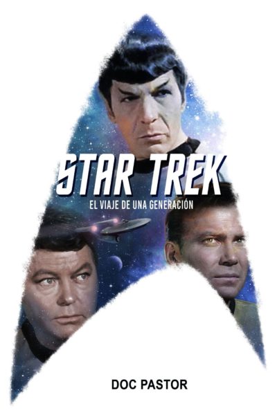 STAR TREK: EL VIAJE DE UNA GENERACIÓN