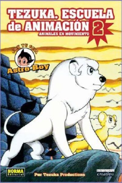 TEZUKA : ESCUELA DE ANIMACION 2 : ANIMALES EN MOVIMIENTO