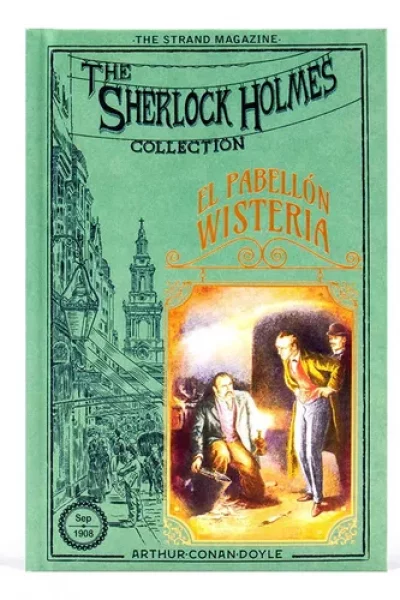 THE SHERLOCK HOLMES COLLECTION 10 : EL PABELLÓN WISTERIA