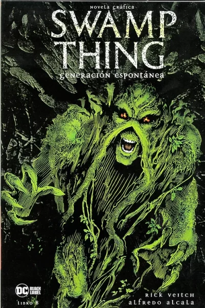 SWAMP THING 8 : GENERACIÓN ESPONTÁNEA