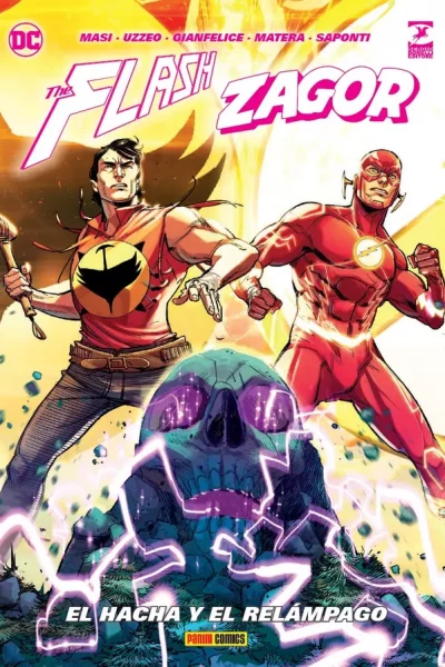 THE FLASH Y ZAGOR : EL HACHA Y EL RELAMPAGO