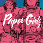 PAPER GIRLS TOMO 02