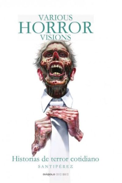 VARIOUS HORROR VISIONS