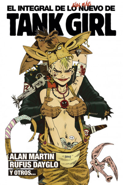 TANK GIRL 3 : EL INTEGRAL DE LO AÚN MÁS NUEVO DE TANK GIRL