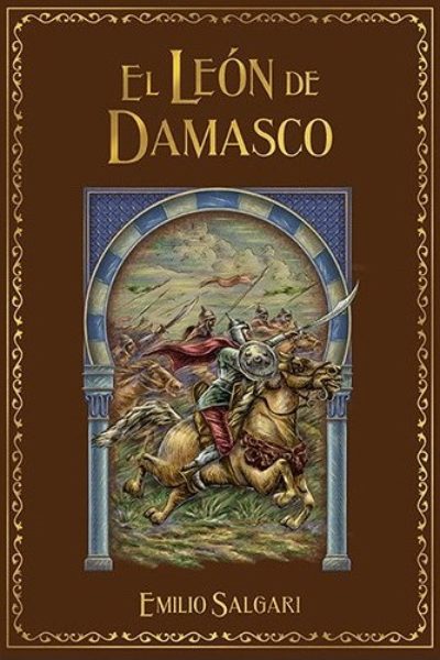 GRANDES NOVELAS DE AVENTURAS 51 : EL LEON DE DAMASCO