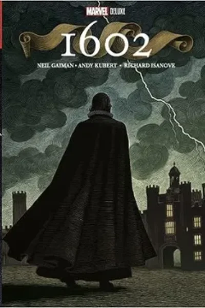 Marvel Deluxe : 1602