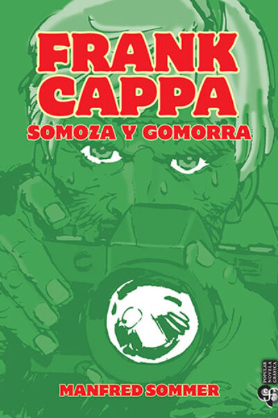 FRANK CAPPA. SOMOZA Y GOMORRA