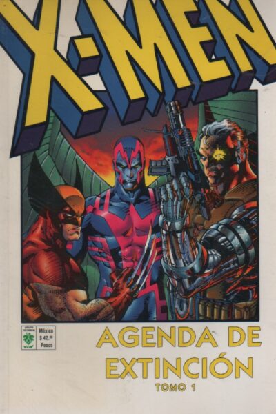 X-MEN : AGENDA DE EXTINCIÓN VOL. 1 y 2