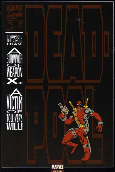 DEADPOOL : THE CIRCLE CHASE #1