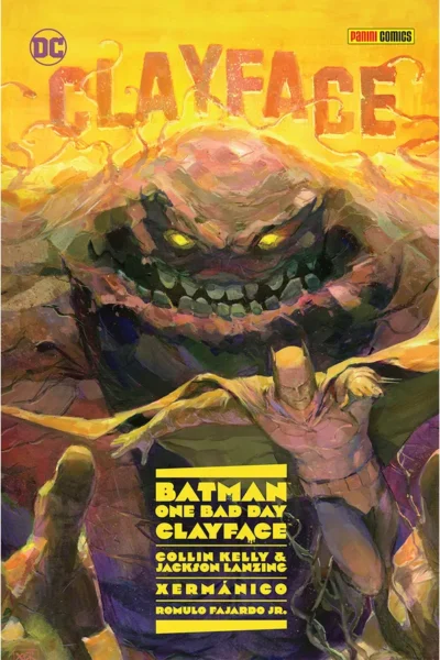 BATMAN ONE BAD DAY : CLAYFACE