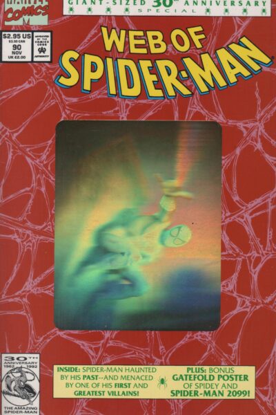 WEB OF SPIDER-MAN 90 GIANT-SIZED 30th. ANNIVERSARY HOLOGRAM + POSTER