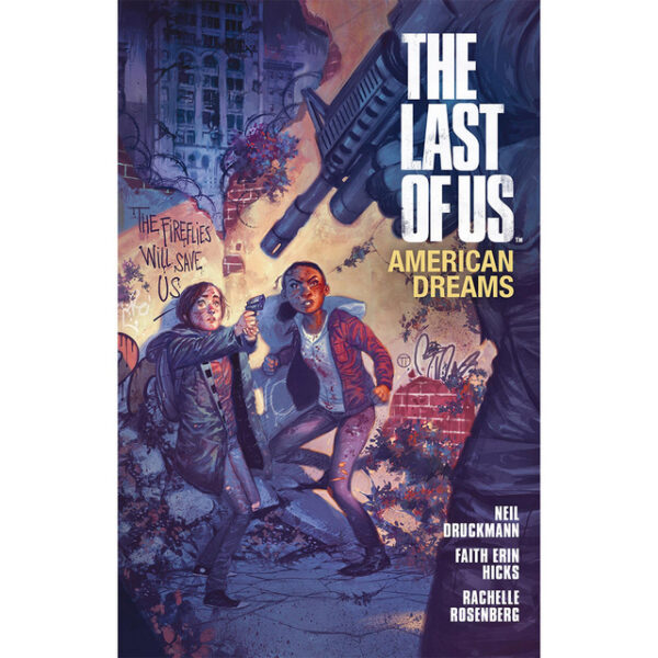 THE LAST OF US : AMERICAN DREAMS