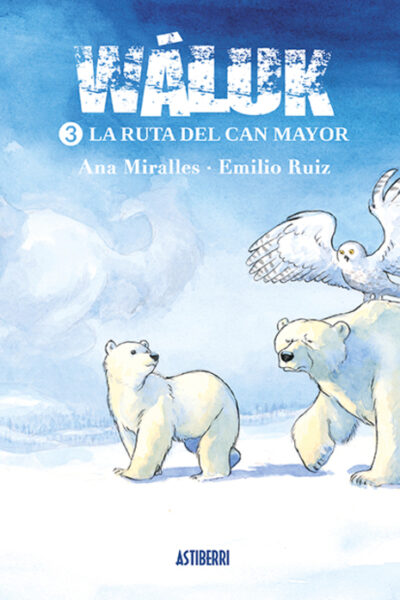 WALUK 3 LA RUTA DEL CAN MAYOR