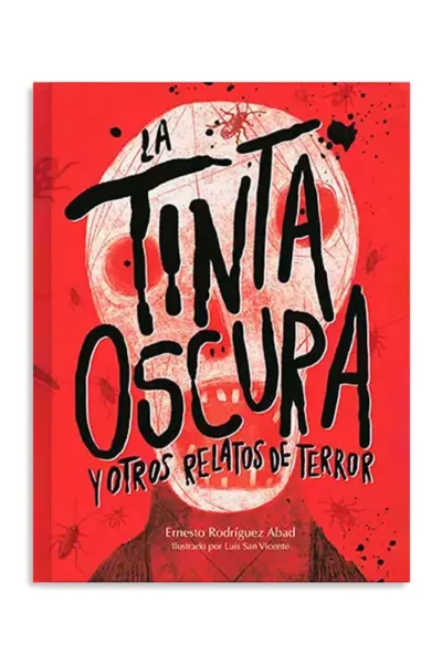 LA TINTA OSCURA Y OTROS RELATOS DE TERROR