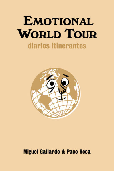 EMOTIONAL WORLD TOUR. DIARIOS ITINERANTES