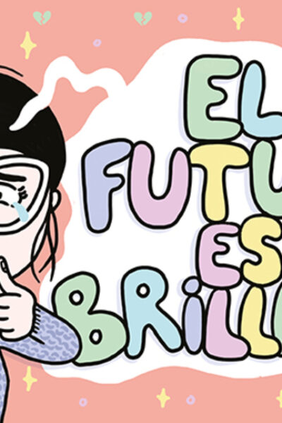 EL FUTURO ES BRILLANTE