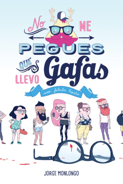 NO ME PEGUES QUE LLEVO GAFAS