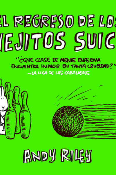 EL REGRESO DE LOS CONEJITOS SUICIDAS