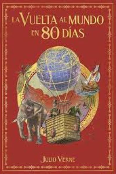 GRANDES NOVELAS DE AVENTURAS 3 LA VUELTA AL MUNDO EN 80 DÍAS