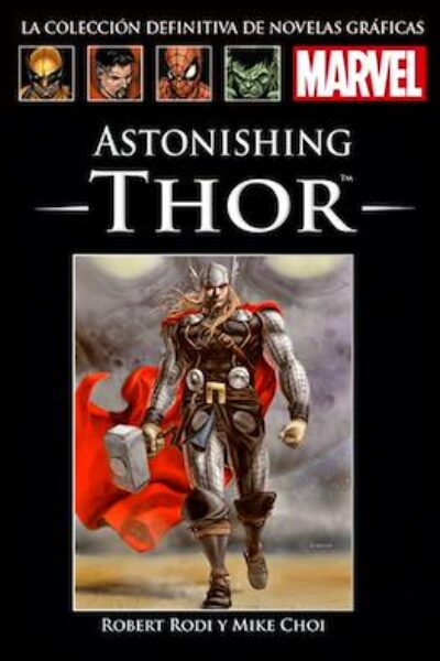 COLECCIÓN DEFINITIVA DE NOVELAS GRÁFICAS MARVEL : 60 ASTONISHING THOR