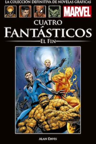 COLECCIÓN DEFINITIVA DE NOVELAS GRÁFICAS MARVEL : 46 CUATRO FANTASTICOS EL FIN