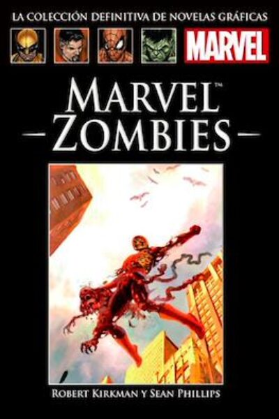 COLECCIÓN DEFINITIVA DE NOVELAS GRÁFICAS MARVEL : 41 MARVEL ZOMBIES