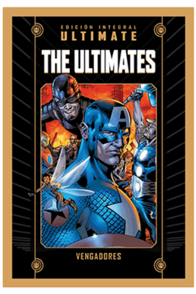 COLECCIÓN MARVEL INTEGRAL ULTIMATE 3 : THE ULTIMATES