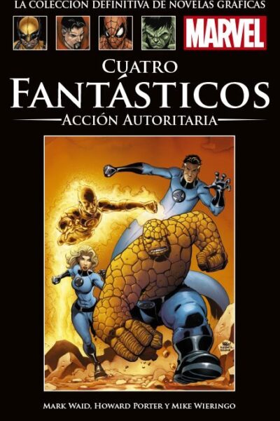 COLECCIÓN DEFINITIVA DE NOVELAS GRÁFICAS MARVEL : 26 CUATRO FANTÁSTICOS ACCIÓN AUTORITARIA