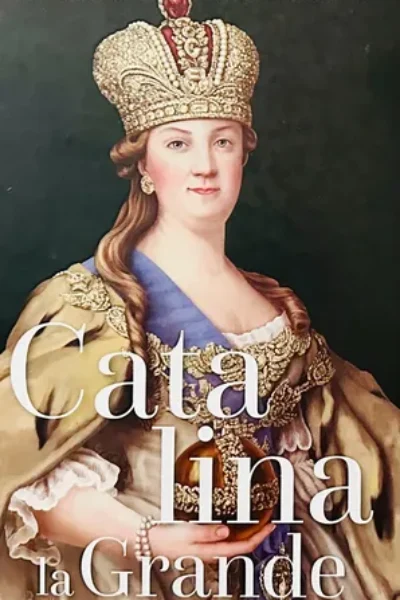 Colección Reinas y rebeldes 4 : Catalina la grande