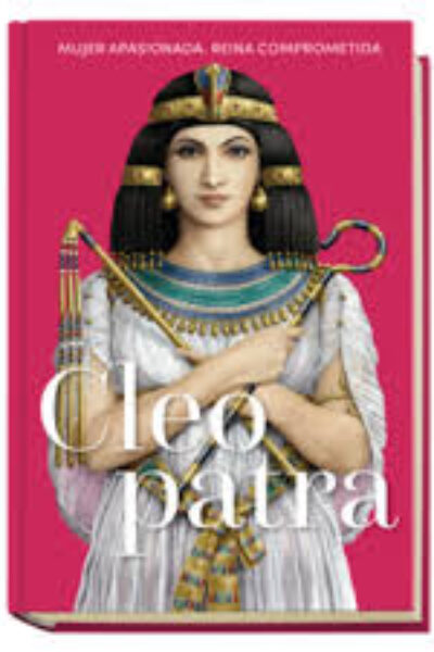 Colección Reinas y rebeldes 1 : Cleopatra