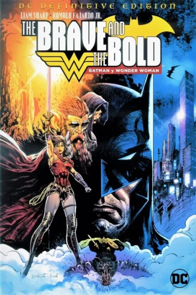 THE BRAVE AND THE BOLD : BATMAN Y WONDER