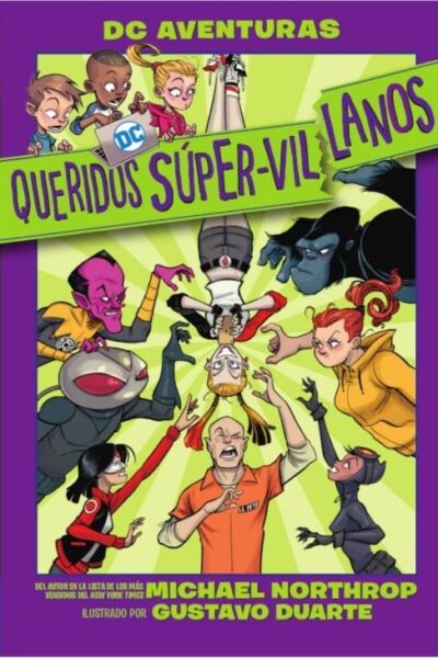 QUERIDOS SÚPER-VILLANOS