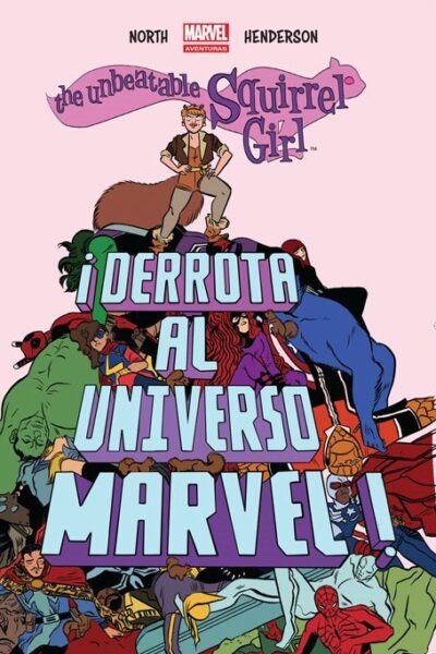 The Unbeatable Squirrel Girl Derrota al Universo