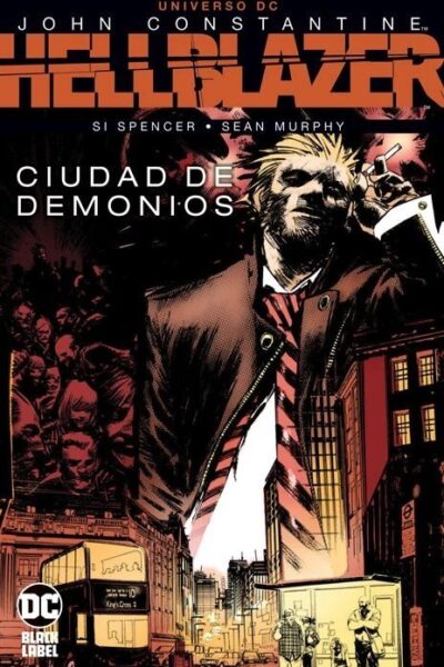John Constantine, Hellblazer : Ciudad de Demonios