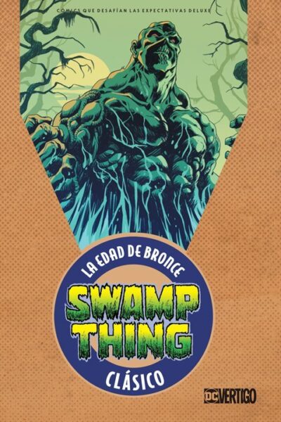Swamp Thing: La Edad de Bronce Clásico