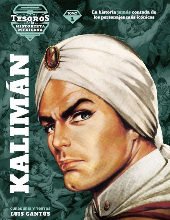 Tesoros de la Historieta Mexicana 1 : Kaliman